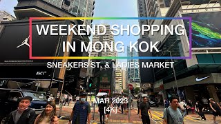 Weekend Shopping in Mong Kok Sneakers Street and Ladies Market 4K [upl. by Syah]