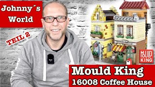 Teil 2  Mould King 16008 Coffee House amp Music Store  Weiter geht´s [upl. by Assira]