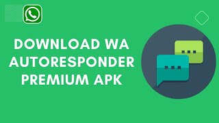 Download Autoresponder For WhatsApp Pro Apk [upl. by Otrebliw]