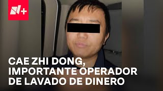 Detienen en la CDMX a Zhi Dong uno de los más importantes operadores de lavado de dinero [upl. by Greenes]