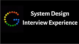 My Latest Google System Design Interview Experience [upl. by Thoma963]