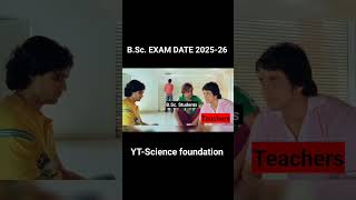 bsc exam date 202526  bsc exam date 2025  bsc exam date  science foundation [upl. by Anneuq]