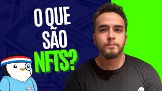 O QUE É NFT E COMO GANHAR DINHEIRO COM ELES [upl. by Jobye]