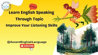 Learn English Speaking Through Topic Improve Your Listening Skills [upl. by Briny]