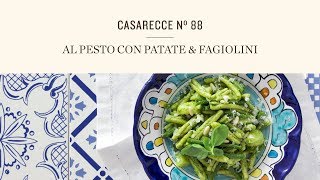 CASERECCE N°88 AL PESTO CON PATATE E FAGIOLINI [upl. by Krissie409]