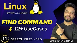 Linux FIND COMMAND Tutorial in Hindi with Examples  Linux Questions on Find Command [upl. by Haynes460]