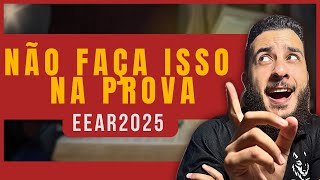 O QUE NÃO FAZER NA PROVA DA EEAR [upl. by Kelby]