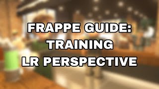 FRAPPE GUIDE TRAINING  LR PERSPECTIVE  ROBLOX CAFE [upl. by Nahtal923]