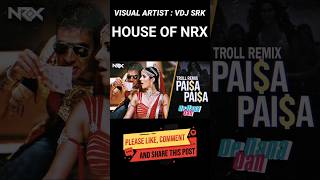 Paisa Paisa Remix remix bollywoodremix dj houseofnrx bollywood paisapaisaremix [upl. by Verada]