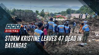 Storm Kristine leaves 47 dead in Batangas  ANC [upl. by Fassold591]