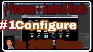 Android development 01 how to connect youwave emulator in android studio [upl. by Annunciata325]