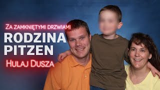 Za zamkniętymi drzwiami  Rodzina Pitzen  sekret matki  HULAJ DUSZA HISTORIE KRYMINALNE [upl. by Letsou]