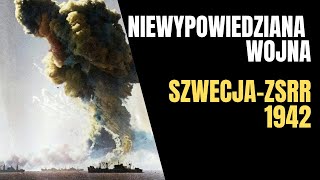 Niewypowiedziana wojna SzwecjaZSRR 1942 [upl. by Enneillij]