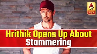 Hrithik Roshan Speaks About His Stammering  ABP News [upl. by Voe282]