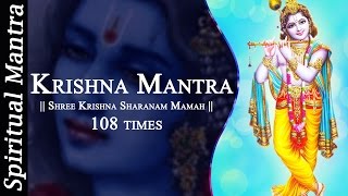 Shree Krishna Sharanam Mamah Dhun 108 times  Peaceful Krishna Mantra  Full Songs [upl. by Ennovehc]