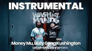 INSTRUMENTAL BEAT  Wash My Hands  Money Mu Belly Gang Kushington [upl. by Kinney970]