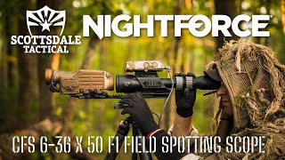 Configurable Field Spotting Scope Nightforce CFS 6 36x50 F1 [upl. by Falito]