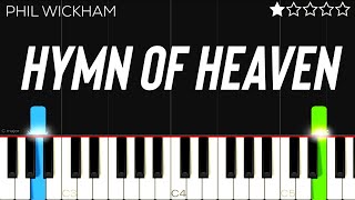 Phil Wickham  Hymn Of Heaven  EASY Piano Tutorial [upl. by Gemmell]