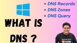 What is work of DNS  Define DNS Zones  DNS Records and DNS Query [upl. by Nevanod]