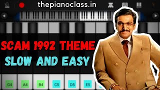 Scam 1992 Theme Song  Easy Piano Tutorial  Mobile Perfect Piano Tutorial by ThePianoClass [upl. by Kentigera]