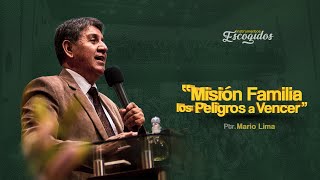 02  Misión familia los peligros a vencer  Ptr Mario Lima  Semana misionera 2024 [upl. by Maloy416]