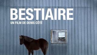 BESTIAIRE de Denis Côté la bandeannonce HD [upl. by Latrice622]