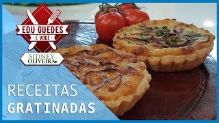 Edu Guedes dá dicas para preparar receitas gratinadas [upl. by Elvina748]