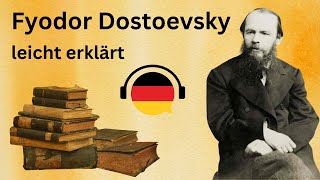 Fyodor Dostoevsky leicht erklärt Deutsch lernen durch Podcast Deutsch B2 learn German German B2 [upl. by Ravahs]