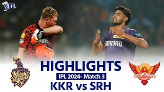 SRH vs KKR Today Match Highlights KKR vs SRH IPL 2024 Match 3 Highlights  Kolkata vs Hyderabad [upl. by Ordnagela]