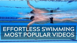 EFFORTLESS SWIMMING MOST POPULAR VIDEOS [upl. by Hcaz]