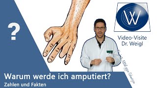 Häufigkeiten und Ursachen von Amputationen Finger Hand Beine  Zahlen Fakten und Hintergründe [upl. by Leander314]