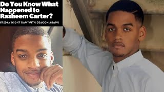 Do You Know What Happened To Rasheem Carter [upl. by Au]