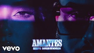 Becky G Daviles de Novelda  AMANTES Audio [upl. by Buckden]