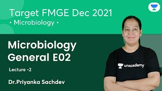 MicrobiologyGeneral E02  L2  Target FMGE Dec 2021  Lets crack NEET PG  Dr Priyanka Sachdev [upl. by Roth]