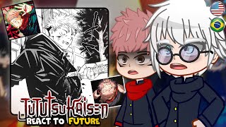 Jujutsu Kaisen React To Future  Jujutsu Kaisen  Gacha react 🇺🇲🇧🇷 [upl. by Alahc149]