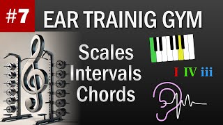 7 Practice Session  Scales Intervals Chords  Hand Free Ear Training [upl. by Martainn643]