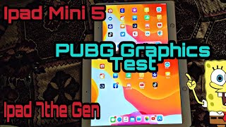 Ipad Mini 5 vs Ipad 7the Gen Pubg Gameplay and Graphic Test which best [upl. by Ahsyad237]