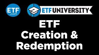 ETF Creation amp Redemption [upl. by Newfeld]