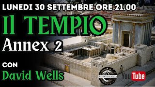 IL TEMPIO  ANNEX 2  LA MENTE GOVERNATA con DAVID WELLS [upl. by Travus]