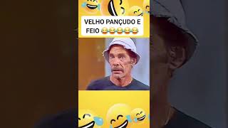 VELHO PANÇUDO E FEIO engraçado comedia youtubeshorts chaves noticias fofoca [upl. by Wesley]