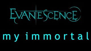 Evanescence  My Immortal Lyrics Origin [upl. by Aya690]