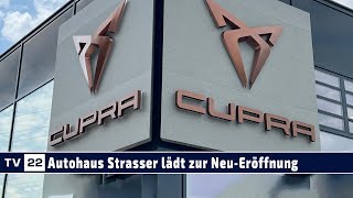 27 Juli 2024 Grosse Eröffnung des neuen Cupra amp Seat Schauraum beim Autohaus Strasser [upl. by Abdul447]