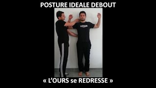 Posture Debout naturelle idéale Autoostéopathie Mal de Dos  anti cyphose [upl. by Zertnom]