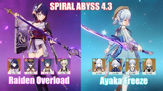 C0 Raiden Overload amp C0 Ayaka Freeze  Spiral Abyss 43  Genshin Impact [upl. by Lukasz400]