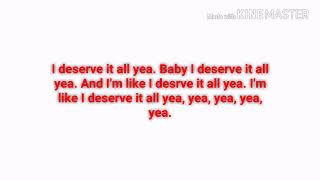 Ball Greezy  I Deserve It All Ft Mike Smiff Kase1 Major Nine Lyrics [upl. by Ketti126]