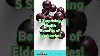 5 Surprising Health Benefits of Elderberries 🍇  carecrash [upl. by Orravan]