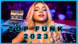 AS MAIS TOCADAS 2023 FUNK  TOP FUNK MAIS TOCADOS  MEGA FUNK 2023 [upl. by Chaworth87]