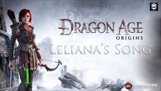 Lelianas Story  Dragon Age Origins  Lelianas Song  Part 1 [upl. by Colin101]