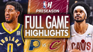 Indiana Pacers vs Cleveland Cavaliers  Full Game Highlights  October 10 2024 NBA Preseason [upl. by Ramu]