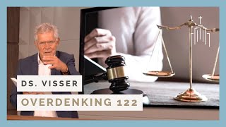 Dominee Visser  Overdenking 122  Wat blijft en wat vergaat [upl. by Llenrad]